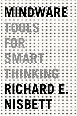 Mindware: Instrumente pentru o gândire inteligentă - Mindware: Tools for Smart Thinking