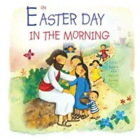 În dimineața zilei de Paște - On Easter Day In The Morning
