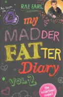 Jurnalul meu și mai gras - My Madder Fatter Diary