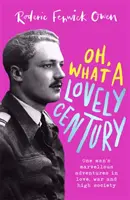 Oh, ce secol minunat - Oh, What a Lovely Century