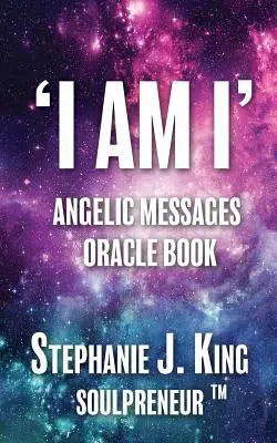 Eu sunt eu Mesaje angelice Carte oracol - I AM I Angelic Messages Oracle Book