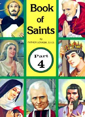 Cartea Sfinților (partea 4), 4: Super-eroi ai lui Dumnezeu - Book of Saints (Part 4), 4: Super-Heroes of God
