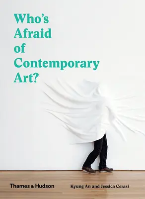 Cui îi este frică de arta contemporană? - Who's Afraid of Contemporary Art?