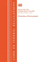 Code of Federal Regulations, Title 40 Protection of the Environment 63.1-63.599, revizuit la 1 iulie 2017 (Office Of The Federal Register (U.S.)) - Code of Federal Regulations, Title 40 Protection of the Environment 63.1-63.599, Revised as of July 1, 2017 (Office Of The Federal Register (U.S.))