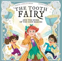 Zâna Măseluță - și casa făcătorilor de monede - Tooth Fairy - And The Home Of The Coin Makers