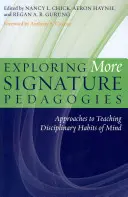 Explorarea mai multor semnături pedagogice: Abordări pentru predarea obiceiurilor mentale disciplinare - Exploring More Signature Pedagogies: Approaches to Teaching Disciplinary Habits of Mind
