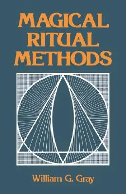 Metode rituale magice - Magical Ritual Methods