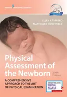 Evaluarea fizică a nou-născutului: O abordare cuprinzătoare a artei examinării fizice (A Comprehensive Approach to the Art of Physical Examination) - Physical Assessment of the Newborn: A Comprehensive Approach to the Art of Physical Examination