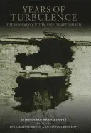 Ani de turbulențe: Revoluția irlandeză și urmările sale - Years of Turbulence: The Irish Revolution and Its Aftermath