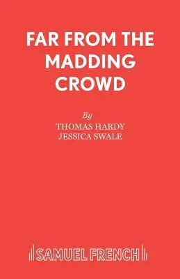 Departe de mulțimea nebună (Far From the Madding Crowd) - Far From the Madding Crowd