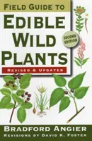 Ghid de teren pentru plante sălbatice comestibile - Field Guide to Edible Wild Plants