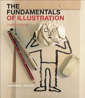 Fundamentele ilustrației: The Fundamentals of Illustration - The Fundamentals of Illustration