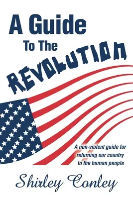 Un ghid pentru revoluție - A Guide to the Revolution