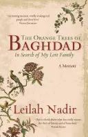 Copacii portocalii din Bagdad: În căutarea familiei mele pierdute - The Orange Trees of Baghdad: In Search of My Lost Family