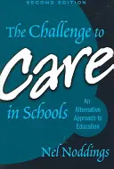 Provocarea grijii în școli - The Challenge to Care in Schools