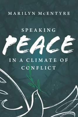 Vorbind despre pace într-un climat de conflict (Speaking Peace in a Climate of Conflict) - Speaking Peace in a Climate of Conflict