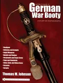 Prada de război germană din al Doilea Război Mondial: Un studiu în fotografii - World War II German War Booty: A Study in Photographs