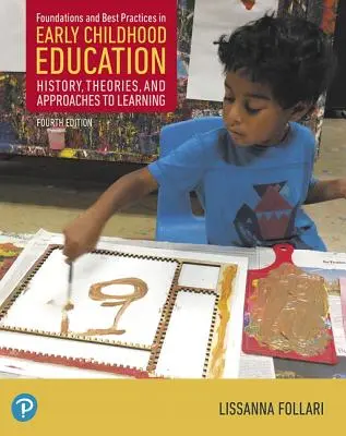 Fundamente și bune practici în educația timpurie a copiilor - Foundations and Best Practices in Early Childhood Education