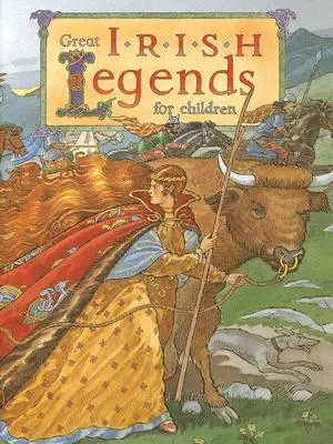 Mari legende irlandeze pentru copii - Great Irish Legends for Children