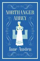 Abația Northanger - Northanger Abbey