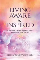 A trăi conștient și inspirat - Living Aware & Inspired