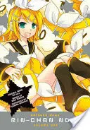 Hatsune Miku: Rin-Chan Now! Volumul 1 - Hatsune Miku: Rin-Chan Now! Volume 1