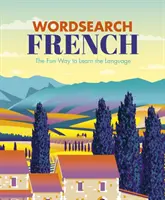Wordsearch French - Modul distractiv de a învăța limba - Wordsearch French - The Fun Way to Learn the Language
