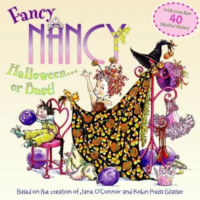 Fancy Nancy: Halloween...or Bust! [Cu 30+ abțibilduri și agățător de ușă decupat] - Fancy Nancy: Halloween...or Bust! [With 30+ Stickers and Cut-Out Door Hanger]
