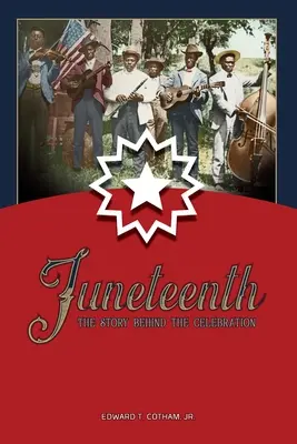 Juneteenth: Povestea din spatele sărbătorii - Juneteenth: The Story Behind the Celebration