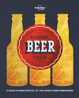 Turul global al berii al Lonely Planet 1 - Lonely Planet's Global Beer Tour 1