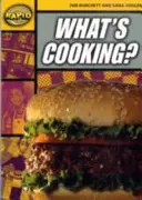 Citire rapidă: What's Cooking? (Etapa 4, Nivelul 4A) - Rapid Reading: What's Cooking? (Stage 4, Level 4A)
