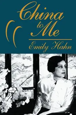 China pentru mine: o autobiografie parțială - China to Me: A Partial Autobiography