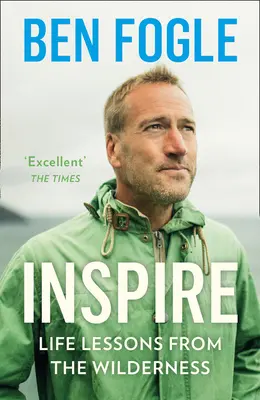 Inspire: Lecții de viață din sălbăticie (Life Lessons from the Wilderness) - Inspire: Life Lessons from the Wilderness