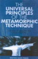 Principiile universale și tehnica metamorfică - Universal Principles and the Metamorphic Technique