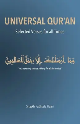 Coranul universal: Versuri selectate pentru toate timpurile - Universal Qur'an: Selected Verses for all Times