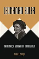 Leonhard Euler: Geniu matematic în Iluminism - Leonhard Euler: Mathematical Genius in the Enlightenment
