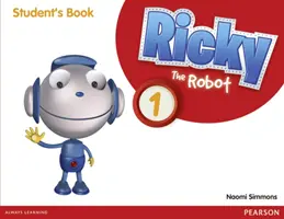 Ricky Robotul 1 Carte pentru elevi - Ricky The Robot 1 Students Book