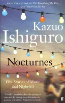 Nocturnes - Cinci povești despre muzică și căderea nopții - Nocturnes - Five Stories of Music and Nightfall