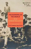 The Burning of the World: A Memoir of 1914