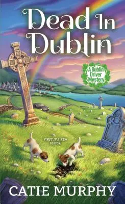Mort în Dublin: Un fermecător mister irlandez Cozy - Dead in Dublin: A Charming Irish Cozy Mystery