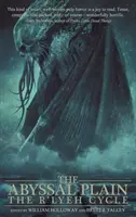 The Abyssal Plain: Ciclul R'lyeh - The Abyssal Plain: The R'lyeh Cycle