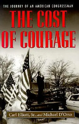 The Cost of Courage: Călătoria unui congresman american - The Cost of Courage: The Journey of an American Congressman