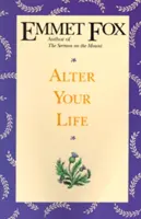Schimbă-ți viața - Alter Your Life