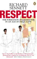 Respect - Formarea caracterului într-o epocă a inegalității - Respect - The Formation of Character in an Age of Inequality