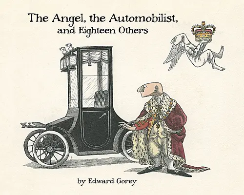 Angel the Automobilist și alte optsprezece cărți - Angel the Automobilist and Eighteen Others