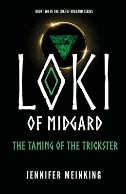 Loki din Midgard: Îmblânzirea șarlatanului - Loki of Midgard: The Taming of the Trickster