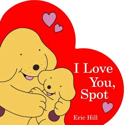 Te iubesc, Spot - I Love You, Spot