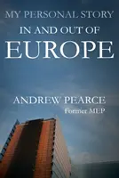 Povestea mea personală - În și din Europa - My Personal Story - In and Out of Europe