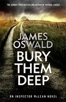 Îngropați adânc - Inspector McLean 10 - Bury Them Deep - Inspector McLean 10