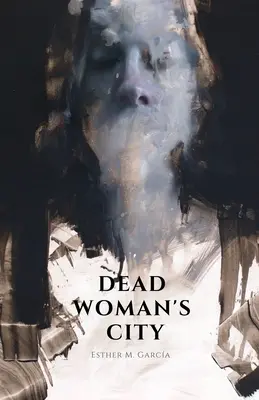 Orașul femeii moarte (Dead Woman's City) - Dead Woman's City